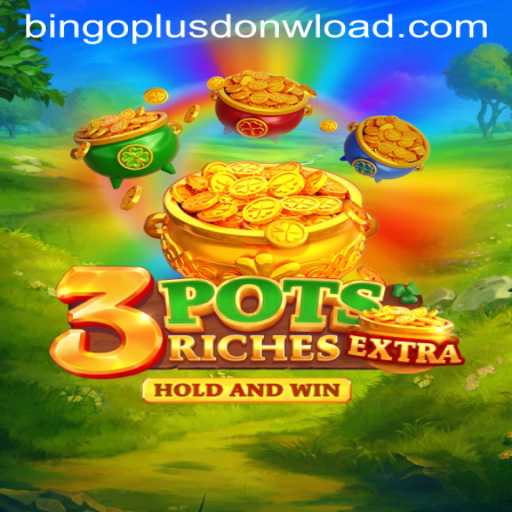 Dive into the Exciting World of 3potsExtra with BINGOPLUS