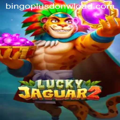 Explore the Thrills of Luckyjaguar2 and BINGOPLUS