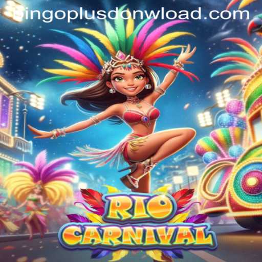 Experience the Vibrant World of RioCarnival with BINGOPLUS